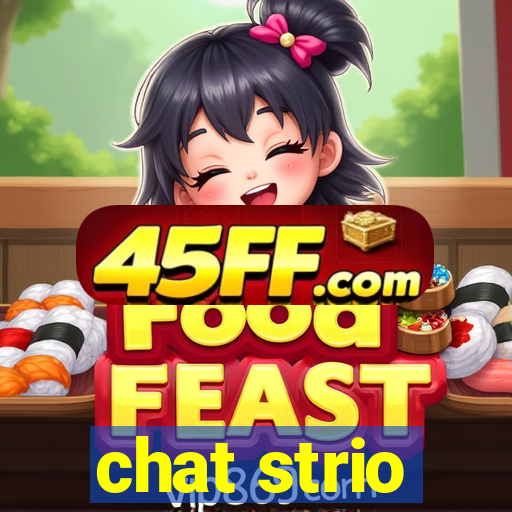 chat strio